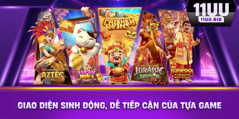 Giao diện sinh động, dễ tiếp cận của tựa game